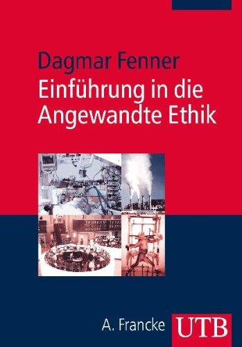 Einführung in die Angewandte Ethik