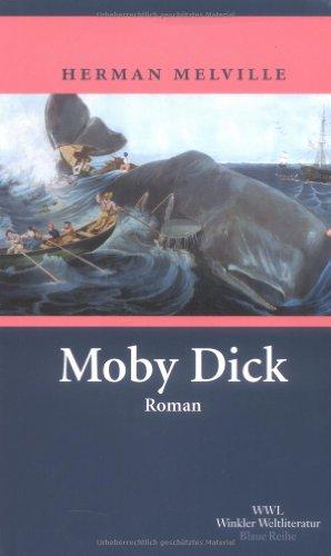 Moby Dick: Oder Der Wal