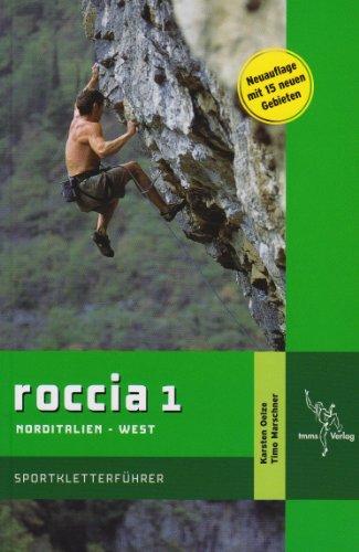 Roccia 1: Sportkletterführer Norditalien West