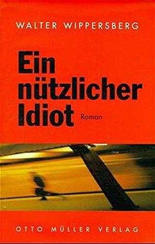 Ein nützlicher Idiot