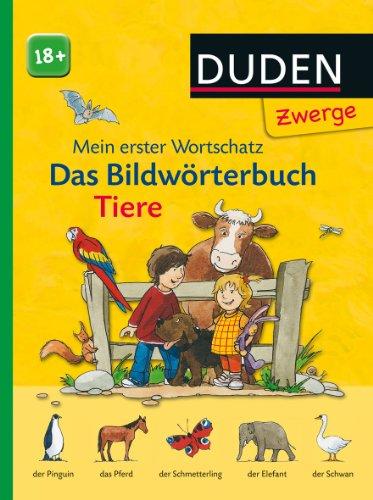 Das Bildwörterbuch - Tiere: ab 18 Monaten