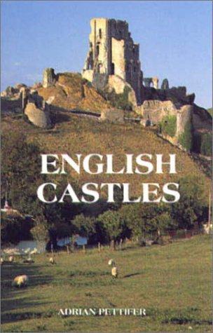 English Castles: A Guide by Counties