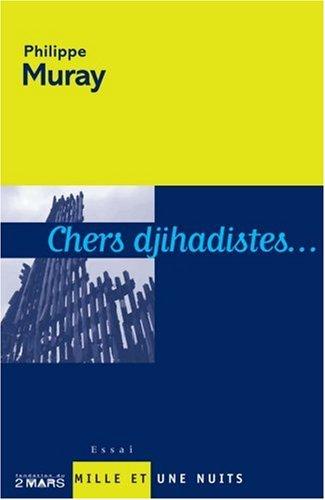 Chers djihadistes