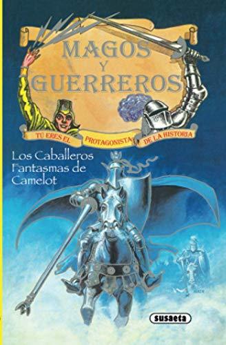 Caballeros fantasmas de camelot