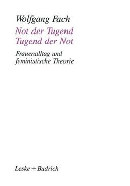 Not der Tugend - Tugend der Not