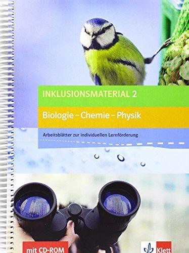 Inklusionsmaterial Biologie - Chemie - Physik / Buch mit CD-ROM 2: Arbeitsblätter zur individuellen Lernförderung / Arbeitsblätter zur individuellen Lernförderung