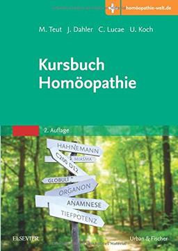 Kursbuch Homöopathie: Mit Zugang zur Medizinwelt