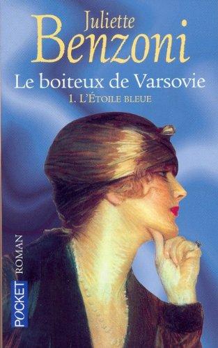 Le boiteux de Varsovie. Vol. 1. L'Etoile bleue