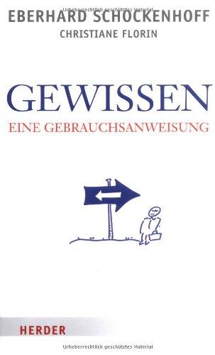 Gewissen - eine Gebrauchsanweisung