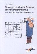 Bildungscontrolling im Rahmen der Personalentwicklung