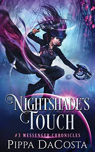 The Nightshade's Touch (Messenger Chronicles, Band 3)