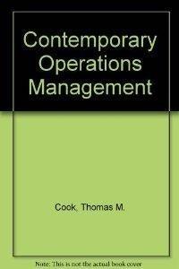 Contemporary Operations Management: Text and Cases