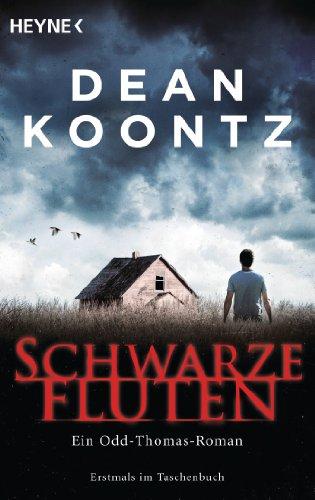 Schwarze Fluten: Odd Thomas 5 - Roman