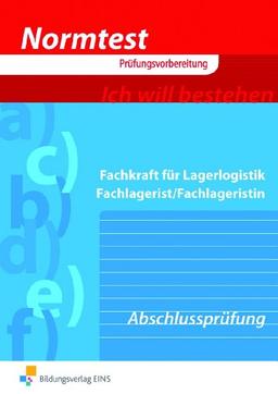 Normtest Fachkraft für Lagerlogistik, Fachlagerist/Fachlagerstin. Abschlussprüfung