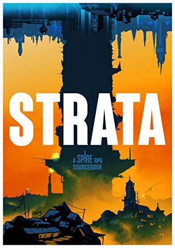 Strata: A Spire RPG Sourcebook