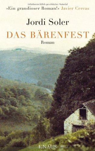 Das Bärenfest: Roman