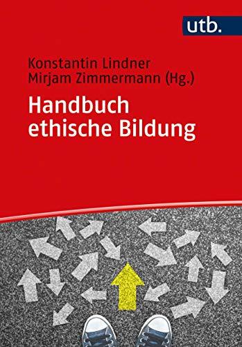 Handbuch ethische Bildung: Religionspädagogische Fokussierungen