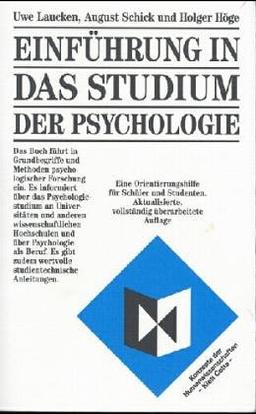 Einführung in das Studium der Psychologie. Eine Orientierungshilfe für Schüler und Studenten