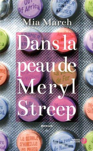 Dans la peau de Meryl Streep