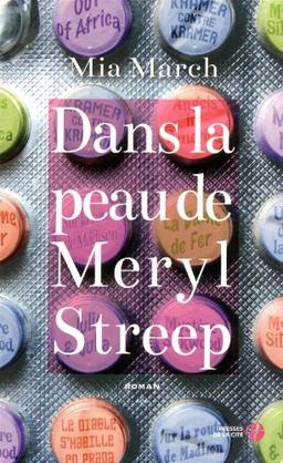 Dans la peau de Meryl Streep