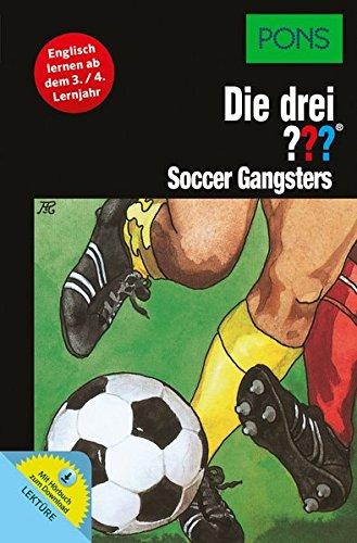 PONS Die drei ??? - Soccer Gangsters: Englisch lernen ab dem 3./4. Lernjahr