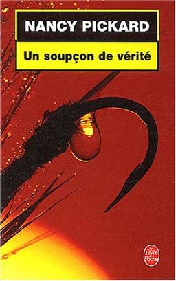 Un soupçon de vérité