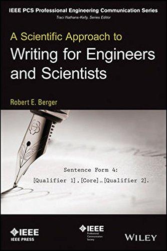 A Scientific Approach to Writing for Engineers and Scientists (IEEE PCS Professional Engineering Communication Series)