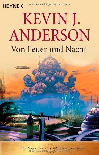 Die Saga der Sieben Sonnen 05. Von Feuer und Nacht