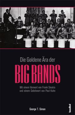 Die Goldene Ära der Bigbands