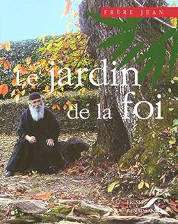 Le jardin de la foi