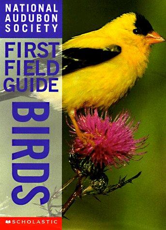 Birds (National Adubon Society First Field Guides)