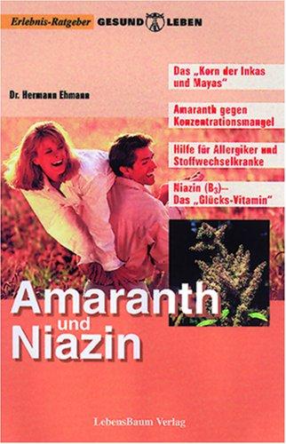 Amaranth und Niazin