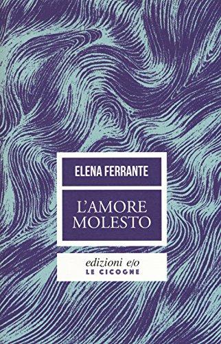 L'amore molesto