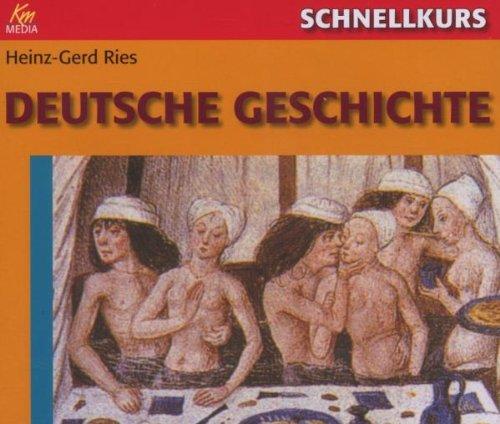 Schnellkurs Deutsche Geschichte