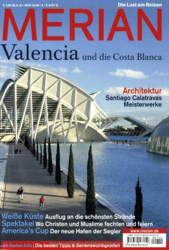 Merian. Valencia und die Costa Blanca. Die besten Tipps & Sehenswürdigkeiten