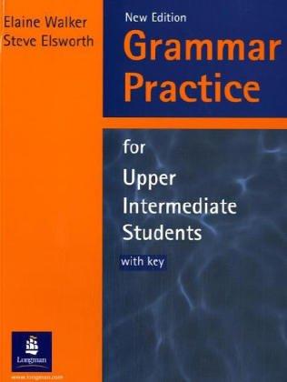 Grammar Practice for Upper Intermediate Students, with Answer Key: With Key (GRPR)