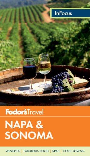 Fodor's In Focus Napa & Sonoma (Full-color Travel Guide, Band 2)