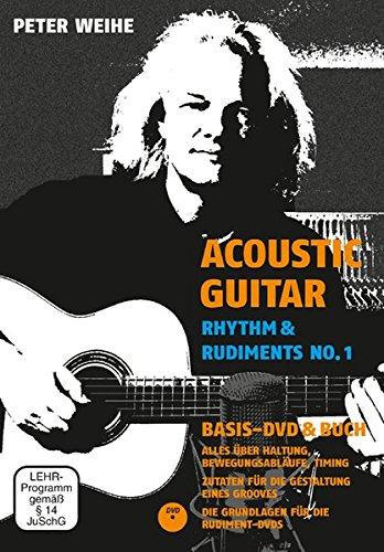 Acoustic Guitar - Rhythm & Rudiments: No. 1 (Basis-DVD + Buch)