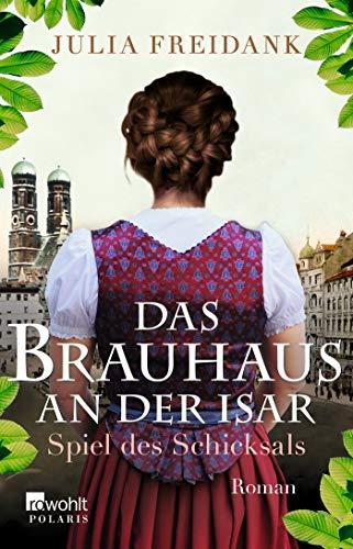 Das Brauhaus an der Isar: Spiel des Schicksals