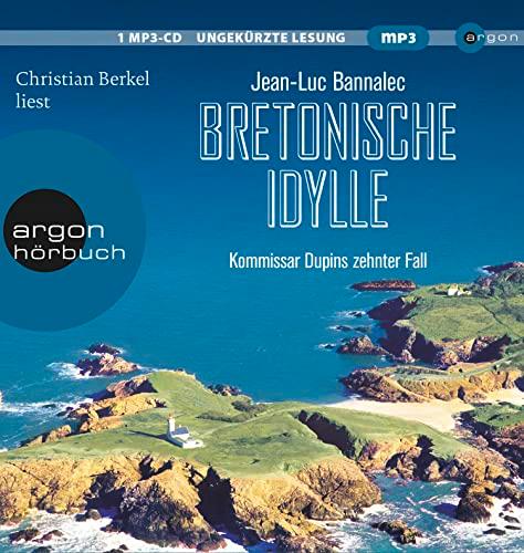 Bretonische Idylle: Kommissar Dupins zehnter Fall (Kommissar Dupin ermittelt, Band 10)