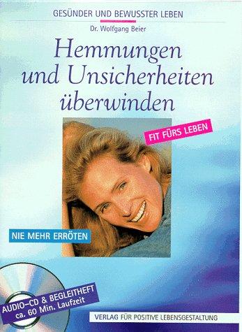 Hemmungen und Unsicherheiten überwinden, 1 CD-Audio