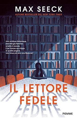 Il lettore fedele (Maestri del thriller)