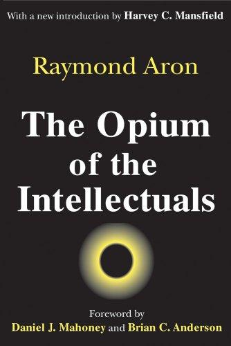 The Opium of the Intellectuals