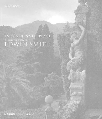 Evocations of Place: The Photography of Edwin Smith