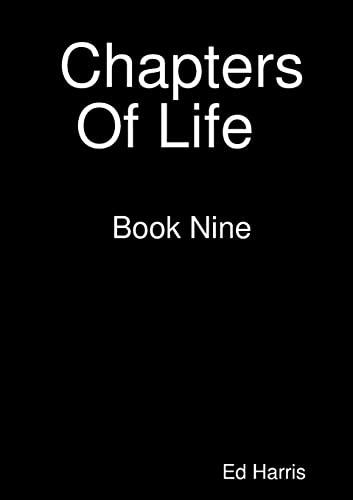 Chapters Of Life Book Nine