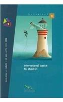 International Justice for Children (2009) (Monograph, Band 3)