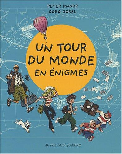 Un tour du monde en énigmes