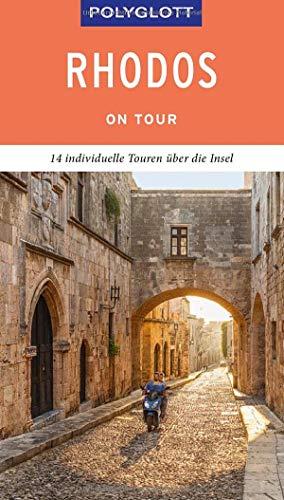 POLYGLOTT on tour Reiseführer Rhodos: 14 individuelle Touren über die Insel