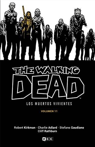 The Walking Dead (Los muertos vivientes) vol. 11 de 16 (The Walking Dead (Los muertos vivientes) (O.C.))