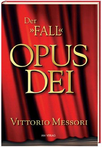 Der &#34;Fall&#34; Opus Dei